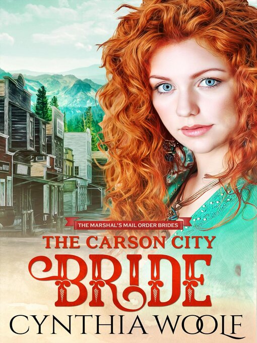 Title details for The Carson City Bride by Cynthia Woolf - Available